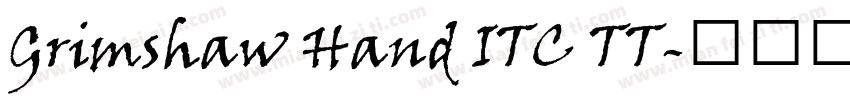 Grimshaw Hand ITC TT字体转换